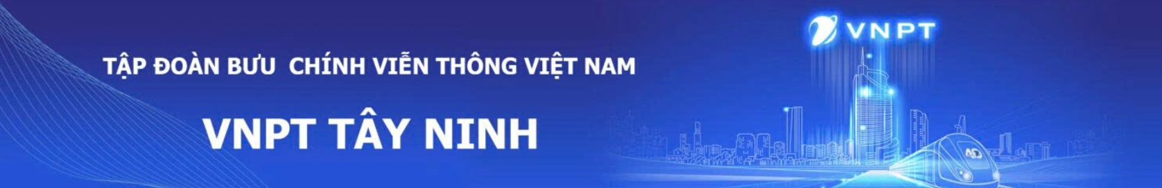 Tập đoàn Bưu chính Viễn thông Việt Nam – VNPT Tây Ninh